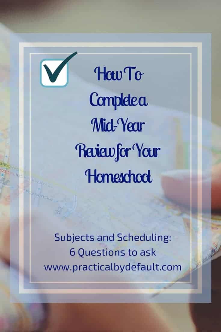 How To Complete a Mid-Year Review for Your Homeschool