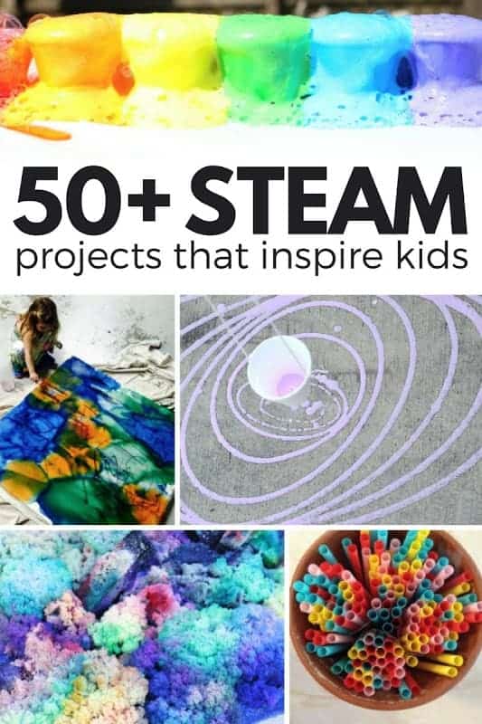 50+ STEAM Projects That Inspire Kids